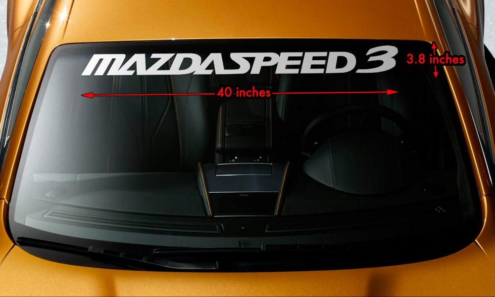Mazda Mazdaspeed3 MS3 Windschutzscheibe Banner Vinyl Premium -Aufkleber Aufkleber 40 
