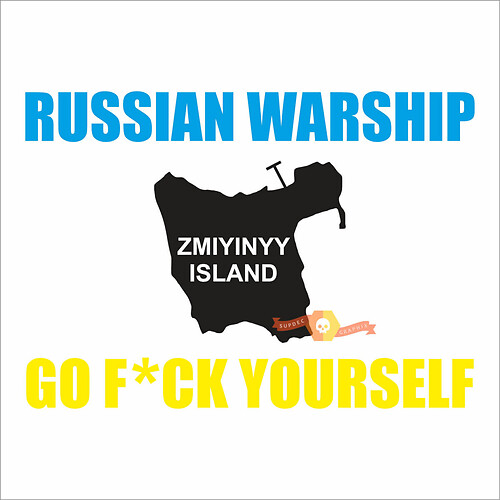 Russisches Kriegsschiff, fick dich, ukrainischer Slogan
