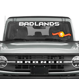 Bronco Windschutzscheibe BADLANDS Aufkleber Aufkleber für alle Ford Bronco
