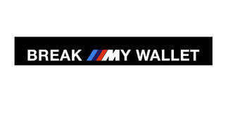 BMW Fan Lustige Windschutzscheiben-Banner-Vinylaufkleber
