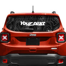Individuelle Aufschrift Topografische Karte Heckklappenfenster Vinyl Aufkleber 2 Farben für Jeep Renegade 3