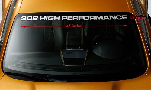 302 HIGH PERFORMANCE FORD Premium Windschutzscheiben-Banner, Vinyl-Aufkleber, 45 x 1,8 Zoll