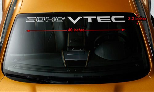 HONDA SOHC VTEC Windschutzscheiben-Banner, Vinyl, langlebig, Premium-Aufkleber, 101,6 x 7,6 cm